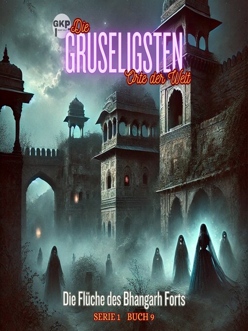 Title details for Die Flüche des Bhangarh Forts by Grant Kelly - Available